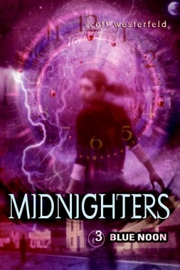 Midnighters #3: Blue Noon (Part Two)